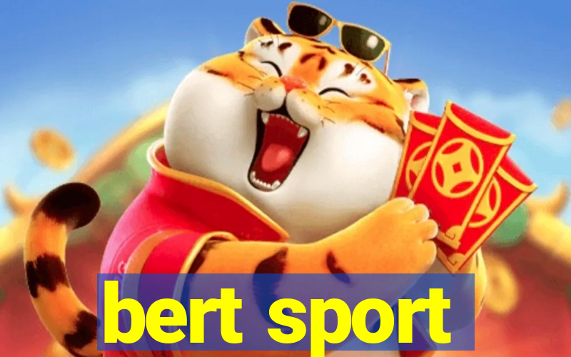 bert sport